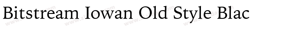 Bitstream Iowan Old Style Black BT字体转换
